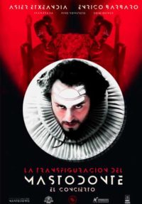 La Transfiguración del Mastodonte