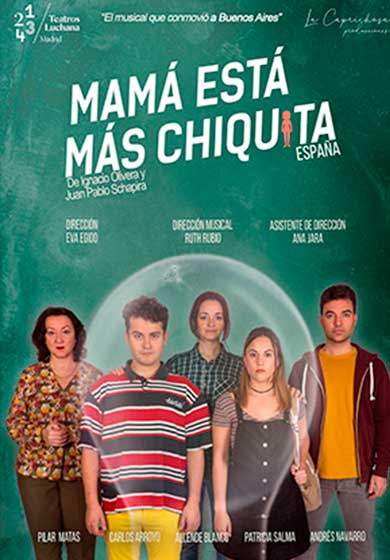 Mamá está más chiquita → Teatros Luchana