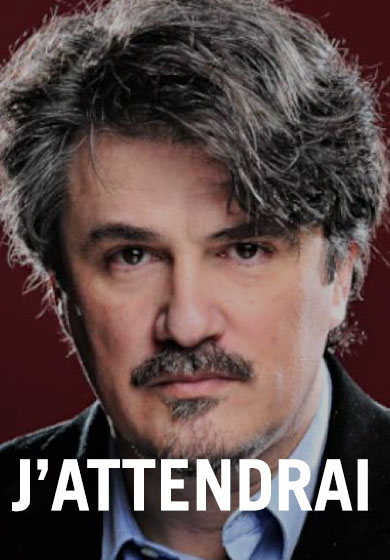 J'attendrai