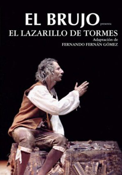 El Brujo: Lazarillo de Tormes