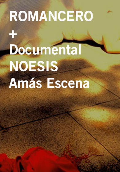 Romanceando y documental Noesis