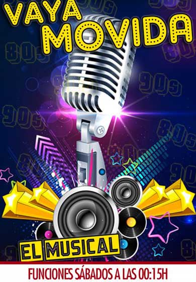 Vaya Movida, El Musical → Teatro Arlequín Gran Vía