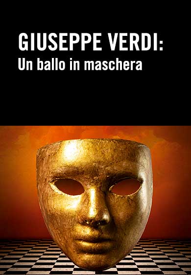 Giuseppe Verdi: Un ballo in maschera