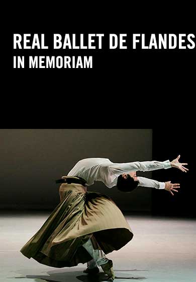 Real Ballet de Flandes: In Memoriam
