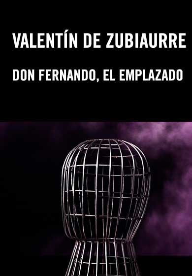 Valentín de Zubiaurre: Don Fernando, el Emplazado