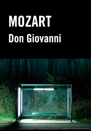 Wolfgang Amadeus Mozart: Don Giovanni