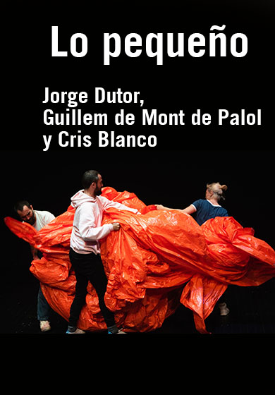 J. Dutor, G. Mont De Palol y Cris Blanco: Lo Pequeño