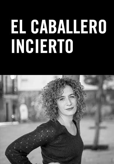 El caballero incierto