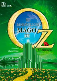 Entradas a 18€ para ‘El Maravilloso Mago de Oz’ en el Teatro Marquina