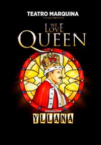 Hasta un 40% de descuento para ‘We Love Queen’ en el Teatro Marquina