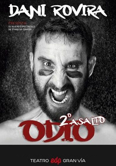 Dani Rovira: Odio (2º asalto)