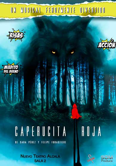 Caperucita Roja. El Musical → Teatro Nuevo Alcalá