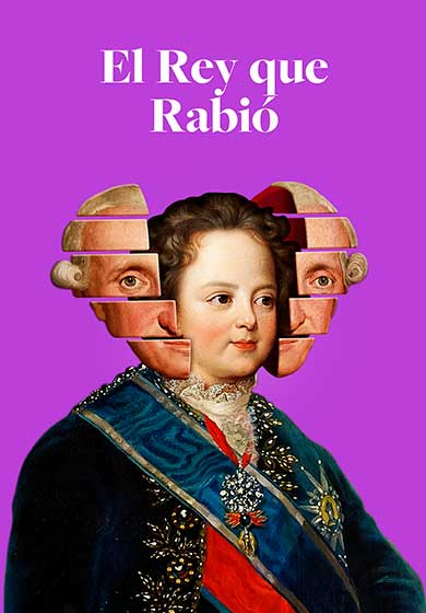 El rey que rabió