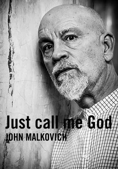 JOHN MALKOVICH: Just call me God → Teatros del Canal