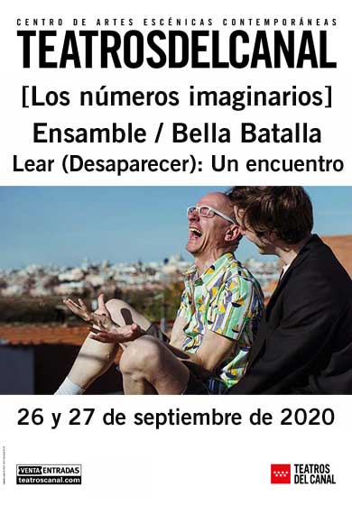 Lear (Desaparecer): Un encuentro → Teatros del Canal