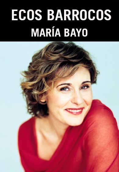 María Bayo: Ecos barrocos