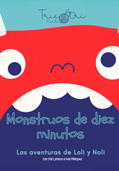 Monstruos de diez minutos