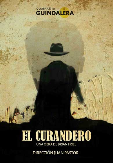COMPAÑÍA GUINDALERA: El curandero → Teatros del Canal