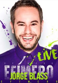 Jorge Blass: Efímero Live
