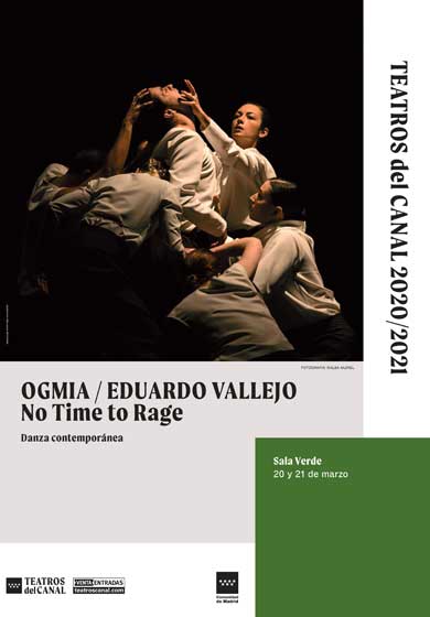 EDUARDO VALLEJO PINTO/OGMIA: No Time to Rage → Teatros del Canal