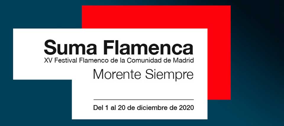 Suma Flamenca 2020: Festival de la Comunidad de Madrid. Antonio Carbonell
