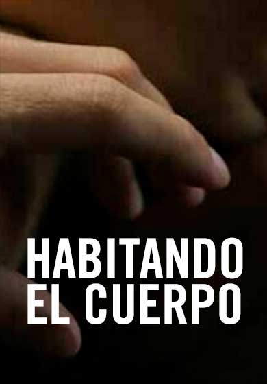 Habitando el cuerpo