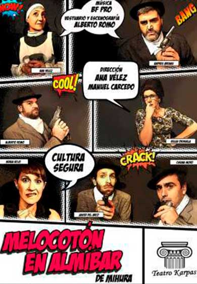 Melocotón en Almíbar. Compañía Titular Karpas → Teatro Karpas