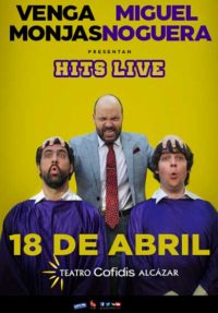Venga Monjas y Miguel Noguera: Hits Live