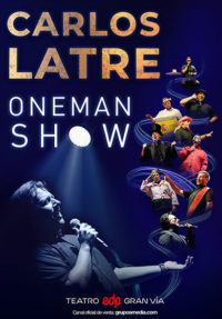 -30% de descuento para ‘Carlos Latre: One Man Show’ en el Teatro EDP Gran Vía