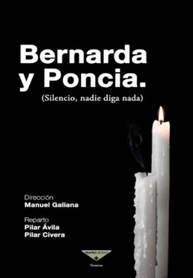 Bernarda y Poncia (silencio, nadie diga nada)