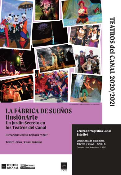 La Fábrica de Sueños: IlusionArte → Teatros del Canal