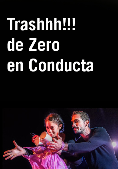 Zero en Conducta: Trashhh!!!
