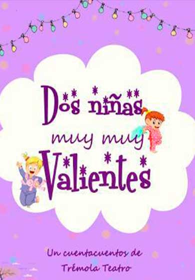 Dos niñas muy valientes