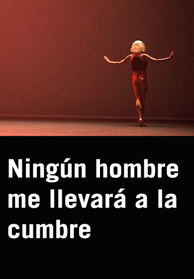 Ningún hombre me llevará a la cumbre