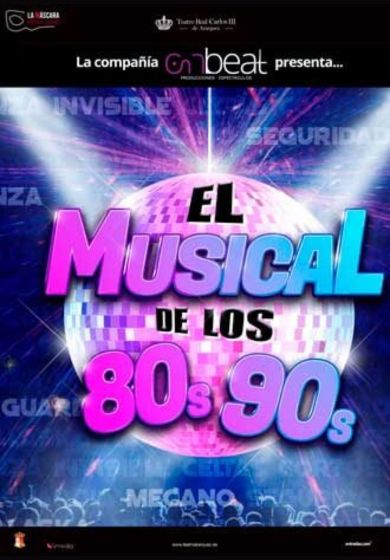El musical de los 80 y los 90