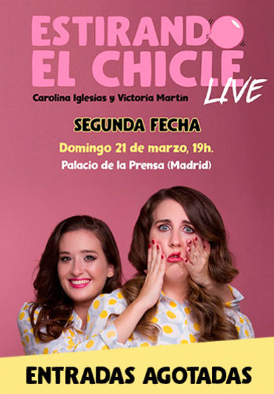 Estirando el chicle live