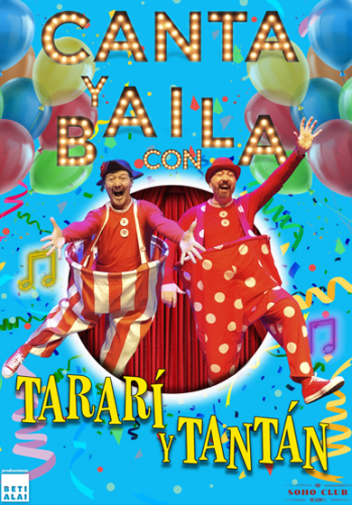 Canta y baila con Tararí y Tantán