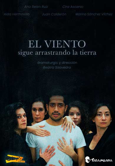 El viento sigue arrastrando la tierra → Teatro Sala Tarambana