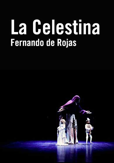 Fernando de Rojas: La Celestina → Teatro Tribueñe