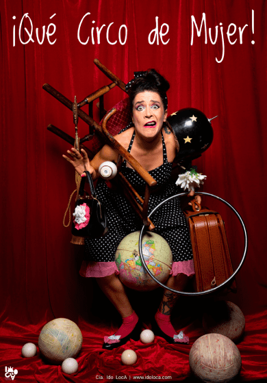 ¡Qué circo de mujer!