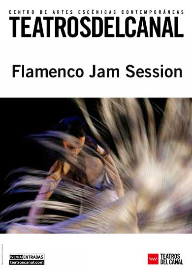 Flamenco Jam Session → Teatros del Canal