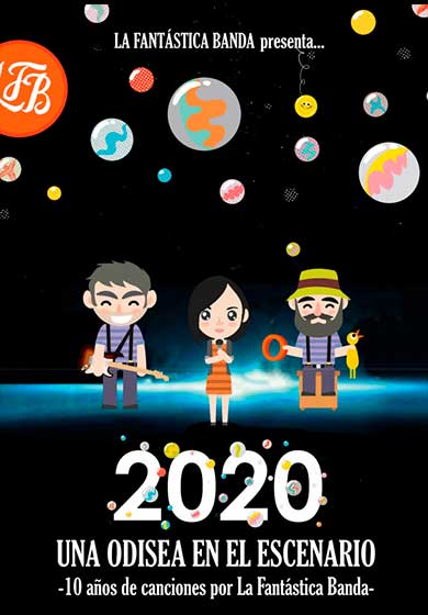 La Fantástica Banda: 2021, una odisea en el escenario