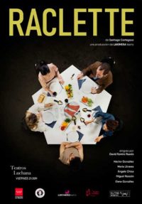 La Kimera Teatro: Raclette