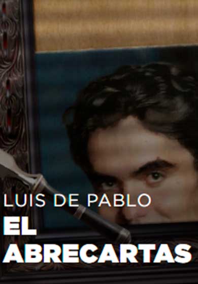 Luis de Pablo: El abrecartas