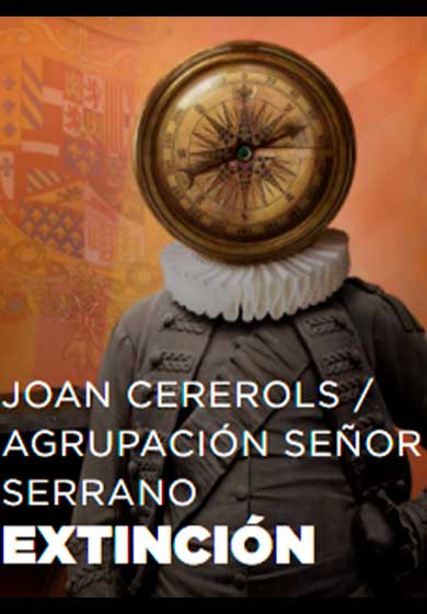 Agrupación Señor Serrano: Extinción