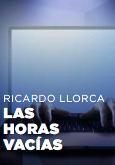 Ricardo Llorca: Las horas vacías
