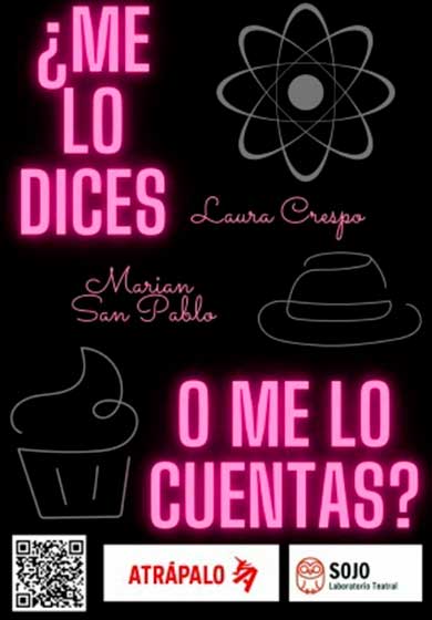 ¿Me lo dices o me lo cuentas?