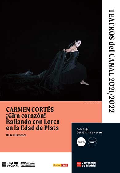 Carmen Cortés: Gira corazón. Bailando con Lorca en la Edad de Plata → Teatros del Canal