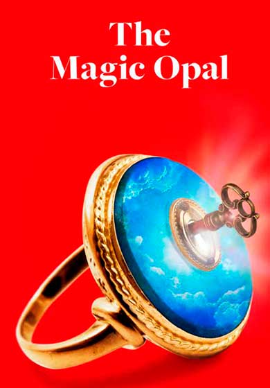 The Magic Opal → Teatro de la Zarzuela