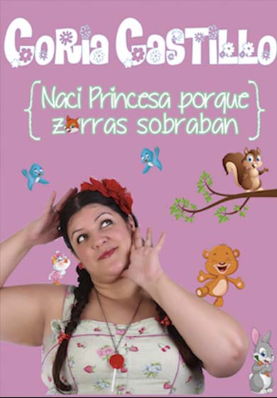 Coria Castillo: Nací princesa porque zorras sobraban